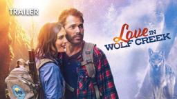 Love in Wolf Creek | Trailer