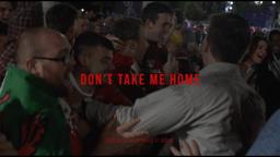 DON'T TAKE ME HOME - OFFICIAL TRAILER