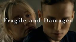 Fragile and Damaged - Teaser Trailer
