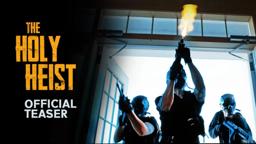The Holy Heist | Official Teaser (2020)