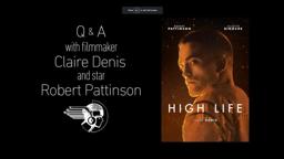 High Life Q&A with Robert Pattinson & Claire Denis