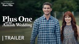 "Plus One at an Amish Wedding" | Official Trailer