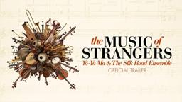 The Music Of Strangers - Official Trailer