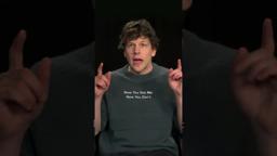 and for our next trick: making Jesse Eisenberg appear