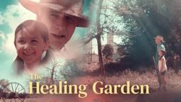 The Healing Garden (2021) Trailer