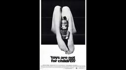 Toys Are Not For Children (1972) - Trailer HD 1080p