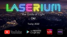 Laserium Trailer 2022