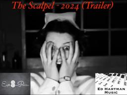 The Scalpel (Trailer)
