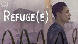 Refuge(e)