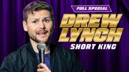 DREW LYNCH: SHORT KING | FULL COMEDY SPECIAL