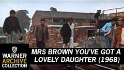 MRS BROWN YOU VE GOT A LOVELY DAUGHTER (Original Theatrical Trailer)
