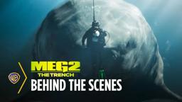 The Making of Meg 2: The Trench