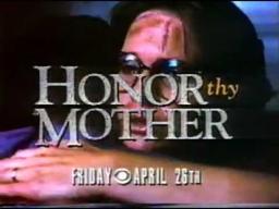 Honor Thy Mother Promo from 1992
