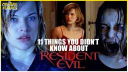 11 Things You Didn't Know About Resident Evil