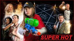 SUPER HOT | OFFICIAL TRAILER