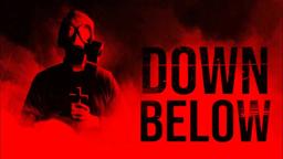 Down Below  Official Trailer