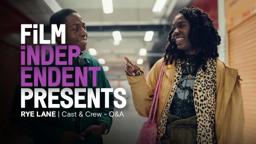 RYE LANE - Film Independent Presents Q&A | Raine Allen-Miller, David Jonsson, Vivian Oparah