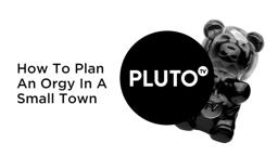 How To Plan An Orgy Pluto TV Trailer