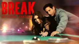 BREAK - Official Trailer - Gravitas Ventures