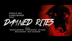 Damned Rites Teaser (2019)
