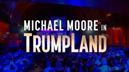 Michael Moore in TrumpLand OFFICIAL TRAILER