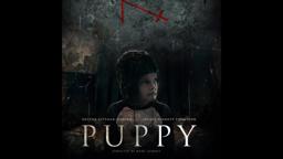 Puppy - (Psychological thriller) Short film - Inspired by True Events
