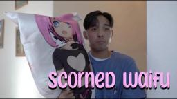 Scorned Waifu – Trailer
