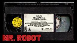 The Careful Massacre Of The Bourgeoisie | Mr. Robot