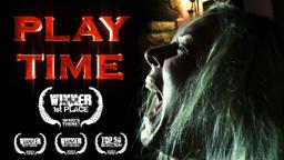 PLAY TIME - Scary Short Horror Film