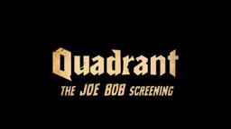 The Joe Bob Screening Trailer