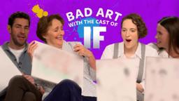 Can John Krasinski and the cast of IF take on our Bad Art challenge?