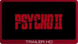 Psycho II ≣ 1983 ≣ Trailer #2