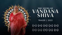 The Seeds of Vandana Shiva Trailer | 2022