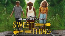 Sweet Thing (2020) | Trailer | Lana Rockwell | Will Patton | Karyn Parsons | Alexandre Rockwell