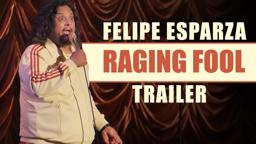 Felipe Esparza: Raging Fool | Official Trailer | Comedy Special