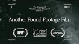 Another Found Footage Film (2021)