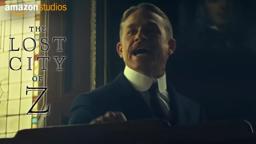 The Lost City of Z - Official US Trailer | Amazon Studios
