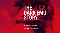 The Dark Emu Story | Official Trailer