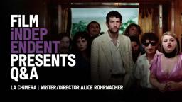 Film Independent Presents: LA CHIMERA Q&A with Writer/Director Alice Rohrwacher