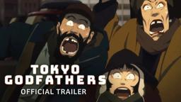Tokyo Godfathers [Official Subtitled Trailer]