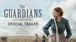 The Guardians (2018) - Official HD U.S. Trailer