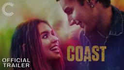 Coast // Official Trailer