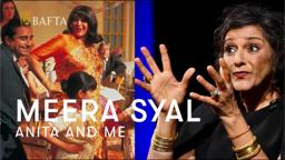 Meera Syal on Anita And Me, decolonizing the curriculum and American acting opportunities | BAFTA