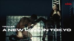 [Official Trailer] A New Love in Tokyo