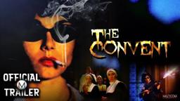 THE CONVENT (2000) | Official Trailer #2 | 4K