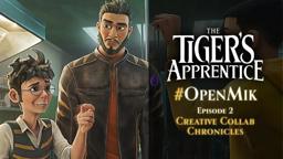 #OpenMik Mikros Animation - The Tiger's Apprentice | Episode 2/4