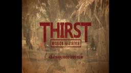 Thirst: Mission Liberia Trailer