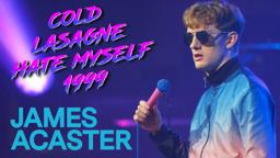 Cold Lasagne Hate Myself 1999 [LIVE STREAM TEASER] 17th December 2020 | James Acaster