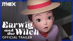Earwig and the Witch | Official Trailer | HBO Max