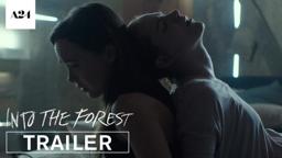 Into the Forest | Official Trailer HD | A24